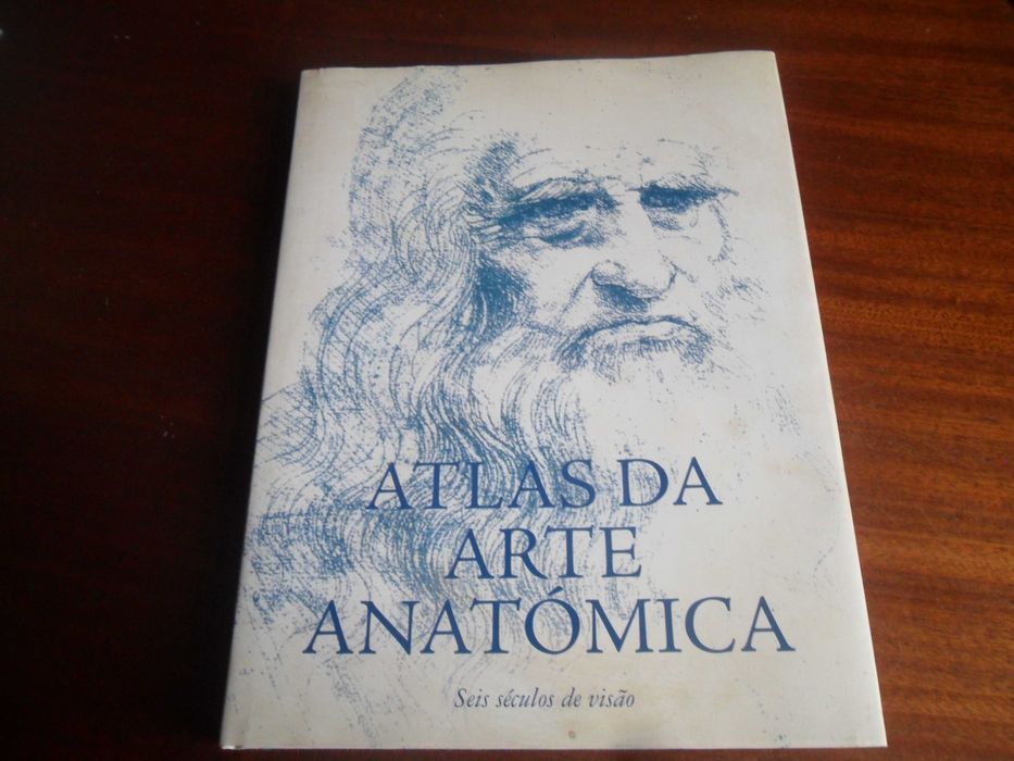 "Atlas da Arte Anatómica" de Dr. Luis Raúl Lépori 1ª Edição de 2006
