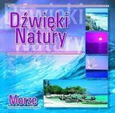 Dźwięki Natury - Morze (CD)