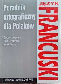 Język francuski - Poradnik ortograficzny dla Polaków