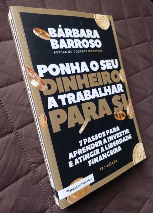Ponha o Seu Dinheiro a Trabalhar para Si - Bárbara Barroso