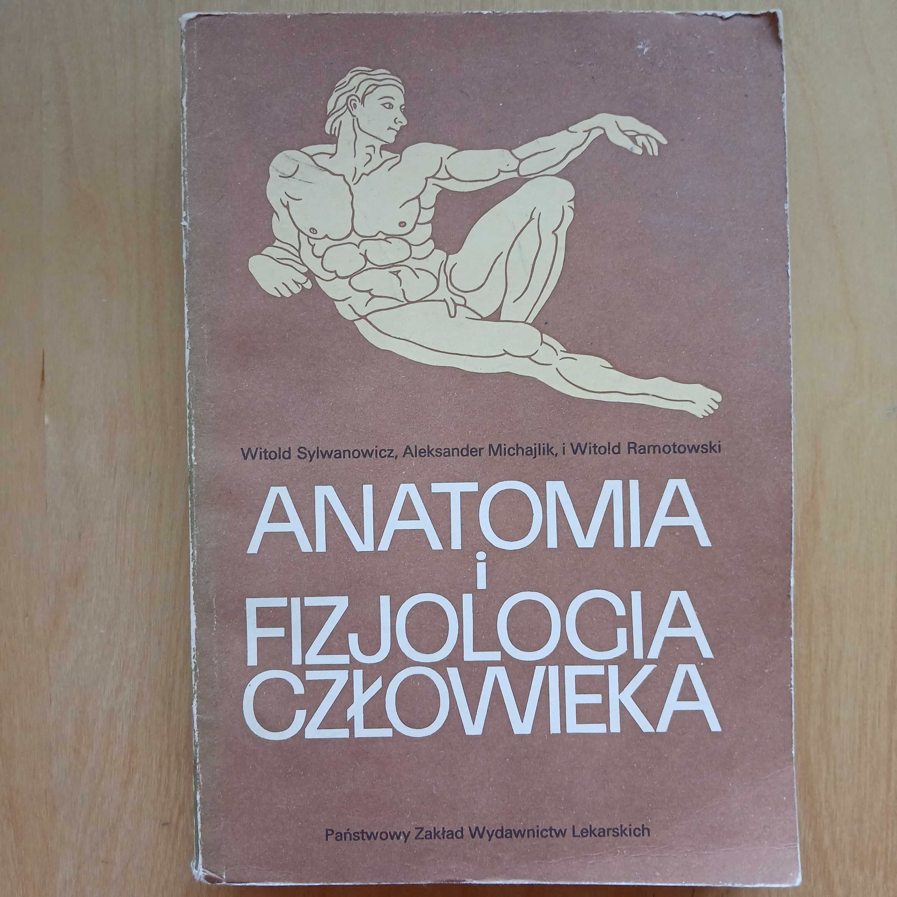 Sylwanowicz Michajlik Ramotowski - Anatomia i fizjologia człowieka