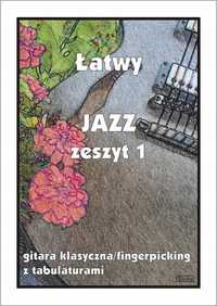 Łatwy Jazz Z.1 Gitara Klasyczna/fingerpicking.