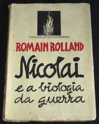 Livro Nicolai e a Biologia da Guerra Romain Rolland