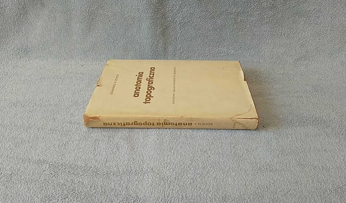 Anatomia topograficzna Johannes W. Rohen