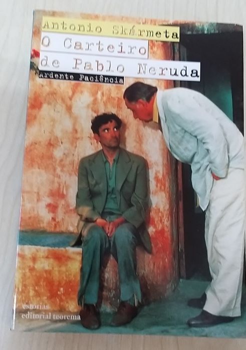 O Carteiro de Pablo Neruda.
