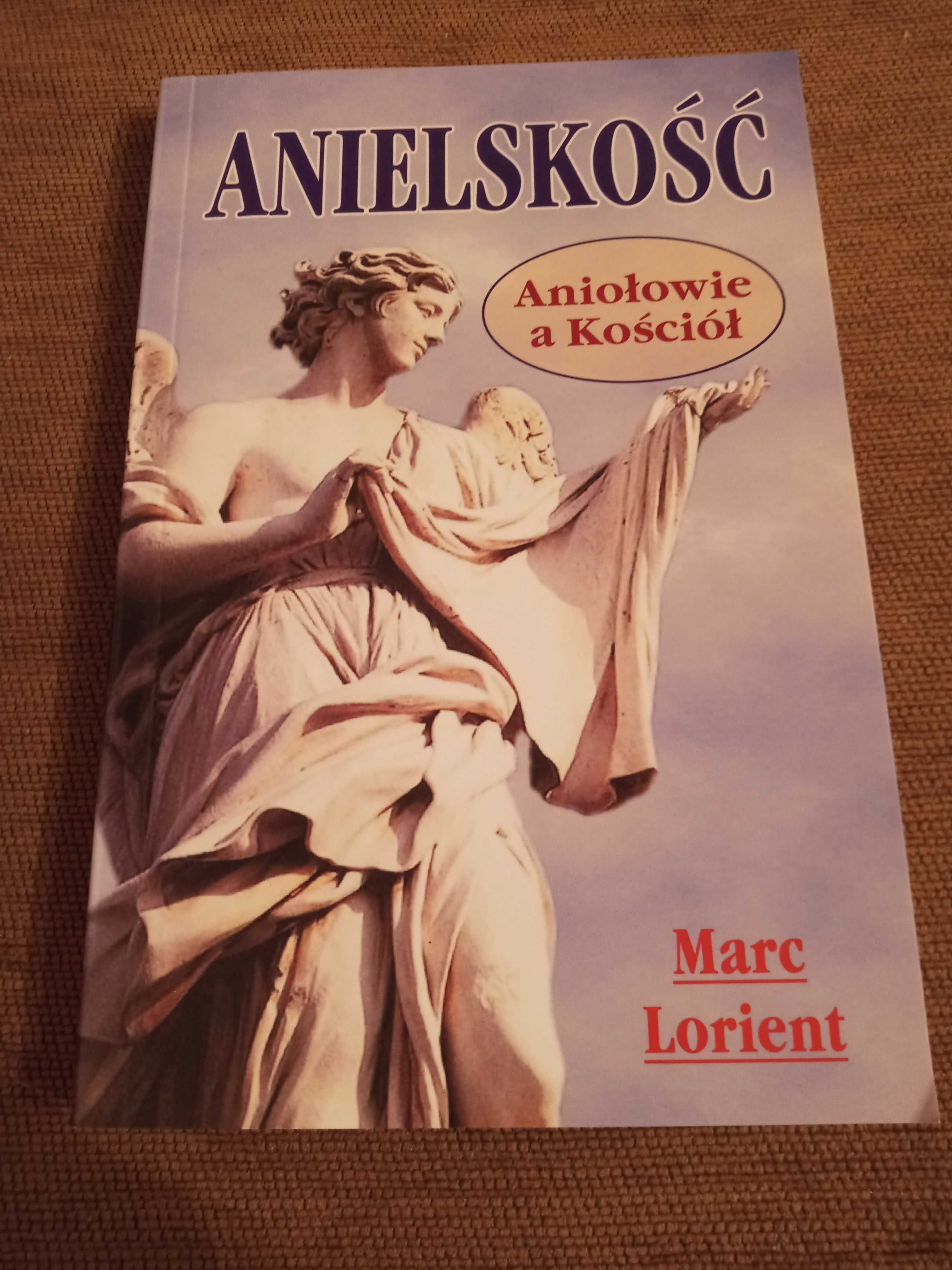 Książka Marc Lorient - Anielskość