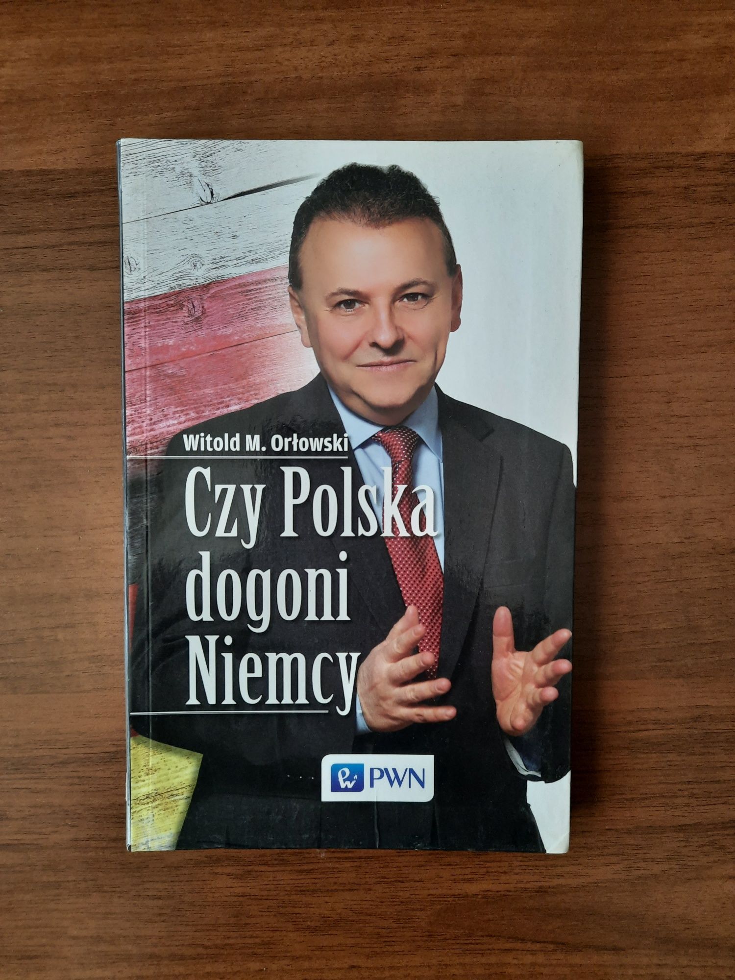 Czy Polska dogoni Niemcy Orłowski Witold M.
