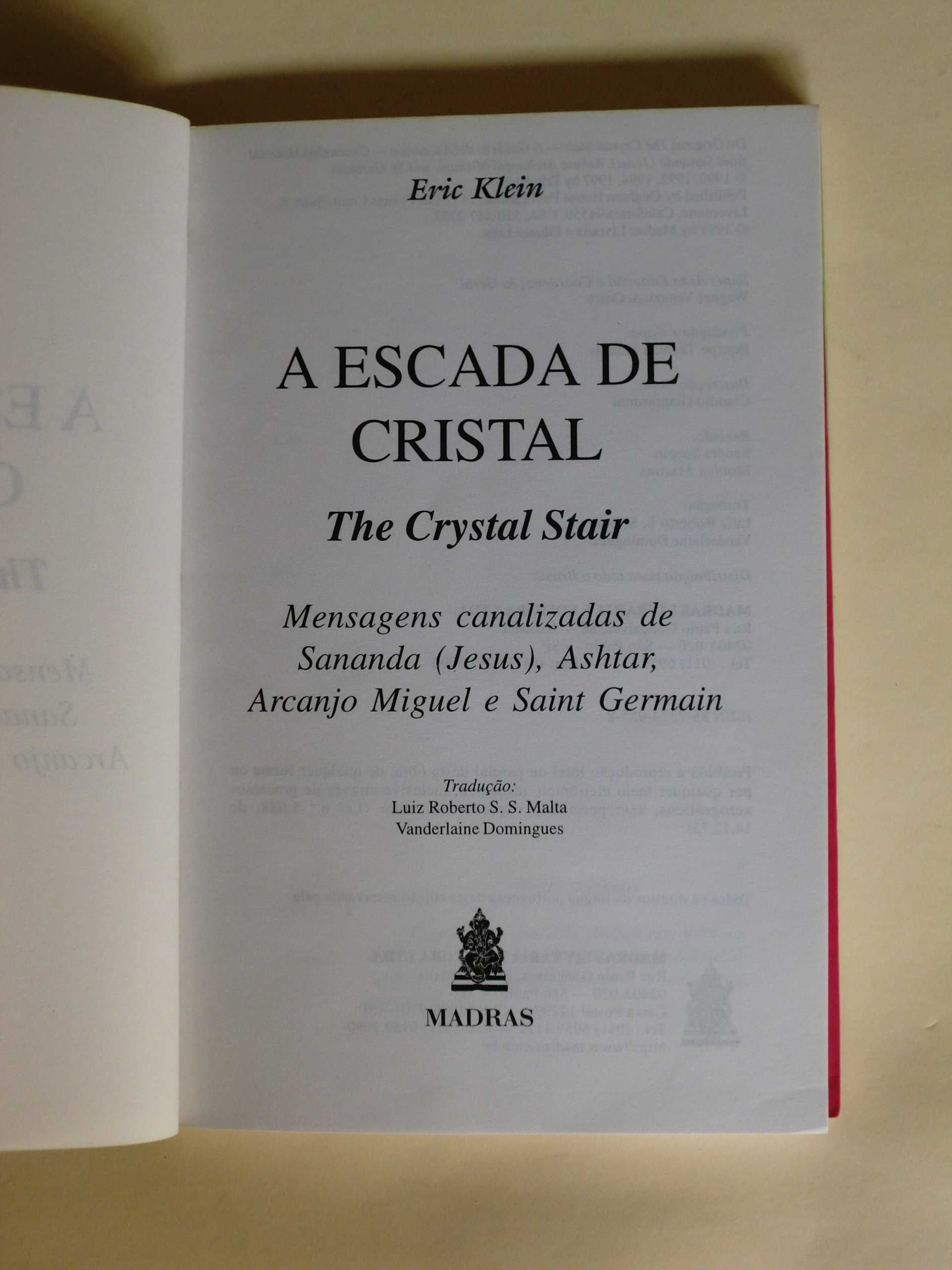 A Escada de Cristal
de Eric Klein