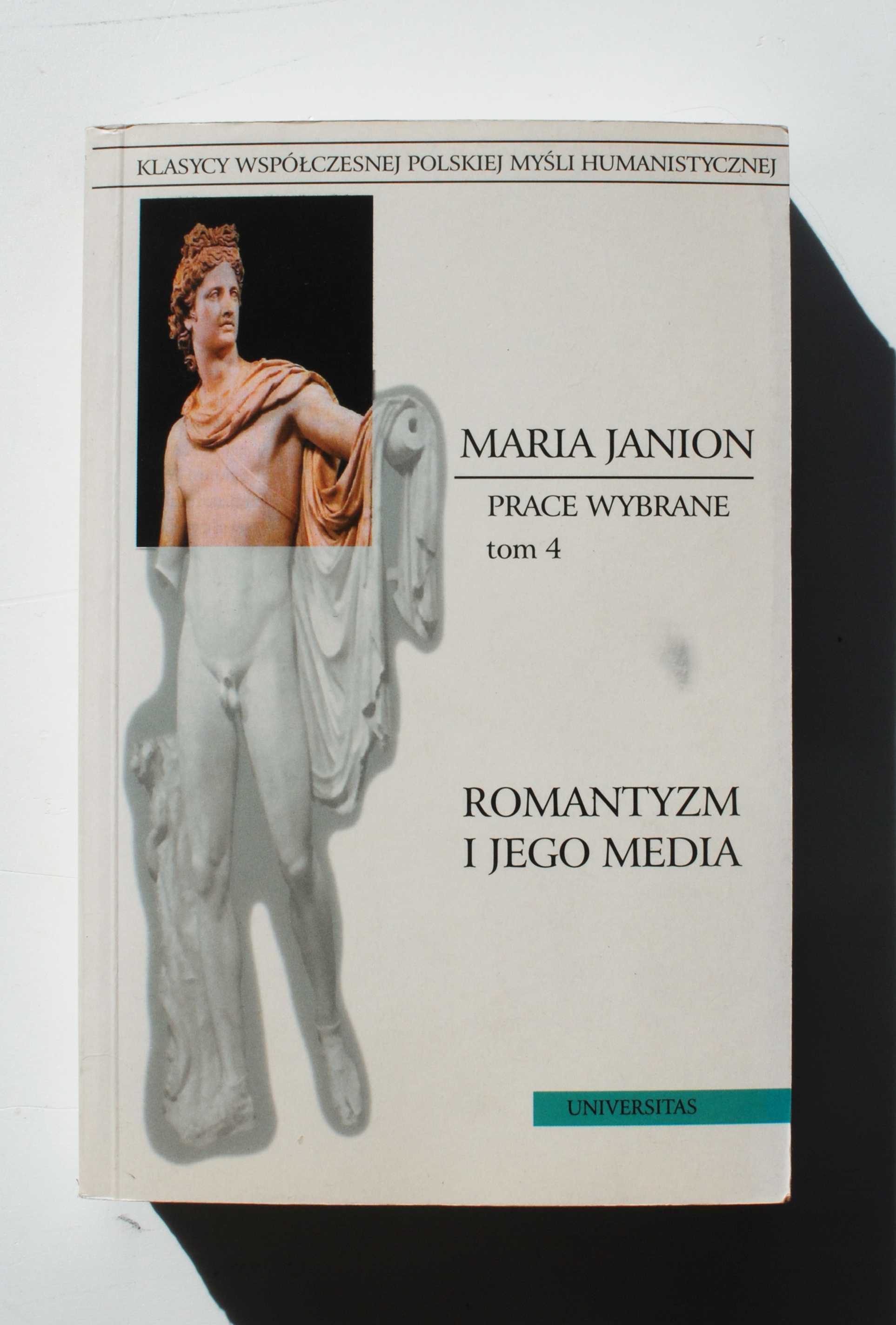 Maria Janion. Romantyzm i jego media