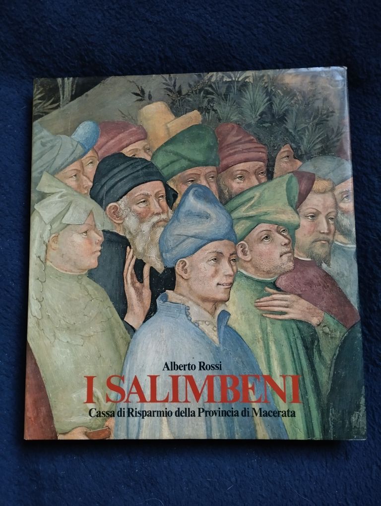 Alberto Rossi. I Salimbeni. Album o sztuce