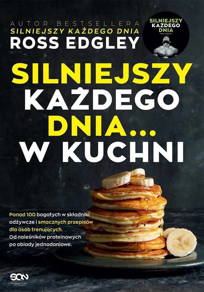 Silniejszy Każdego Dnia. W Kuchni