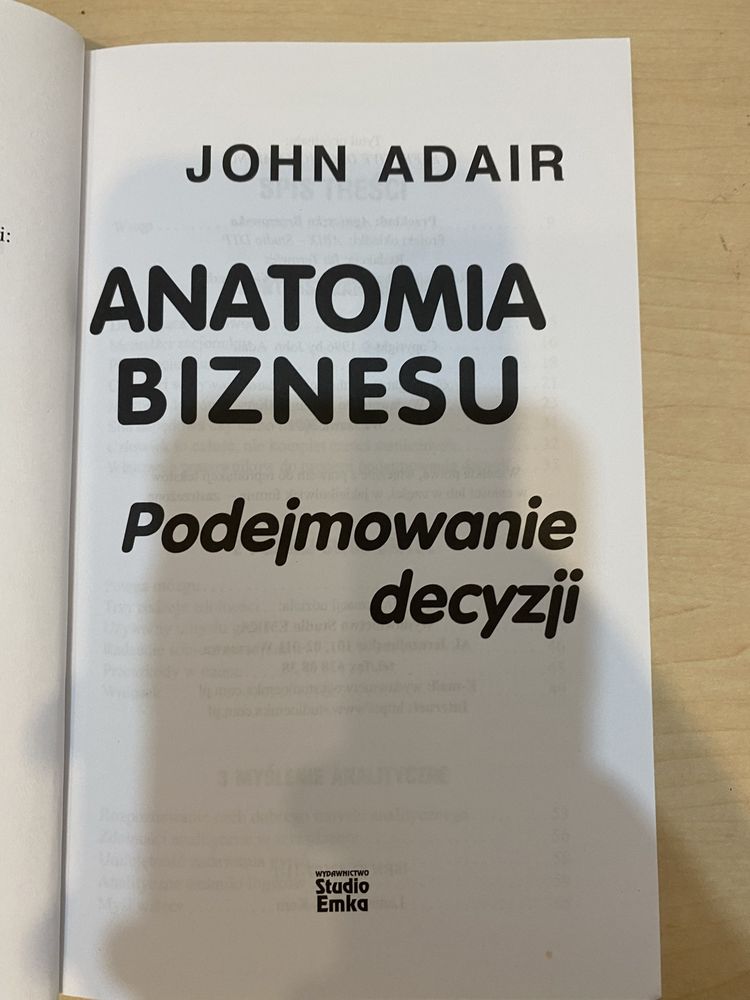 Anatomia biznesu Podejmowanie decyzji John Adair