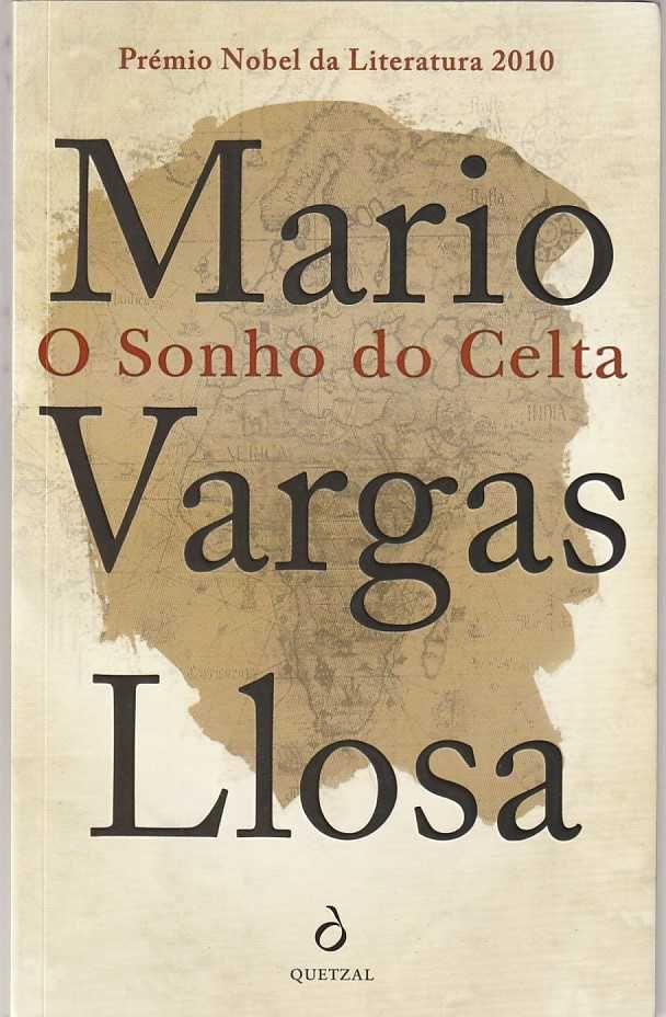 O sonho do celta-Mario Vargas Llosa-Quetzal