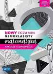 Nowy egzamin ósmoklasisty. Matematyka. Arkusze i odpowiedzi. WSiP