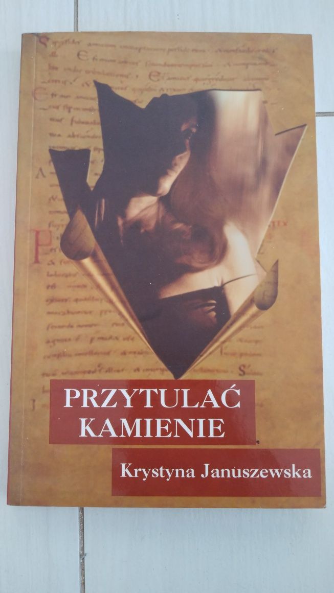 Przytulać kamienie - Krystyna Januszewska