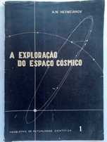 A Exploração do Espaço Cósmico (A. N. Nesmeianov)