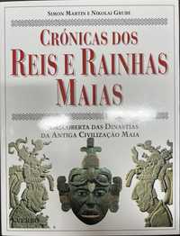 Crónicas dos Reis e Rainhas Maias - de Simon Martin