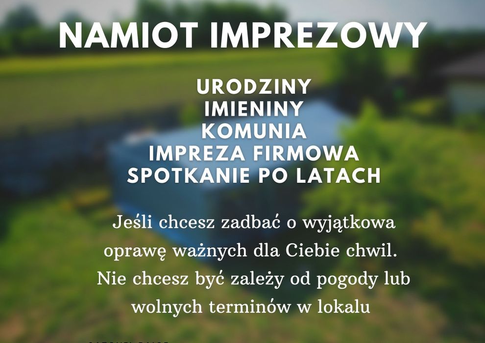 Namiot imprezowy 6/8/10mx5m wynajem impreza firmowa, komunia, urodziny