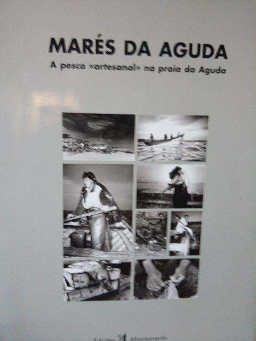 "MARÉS DA AGUDA" -A pesca artesanal na praia da Aguda