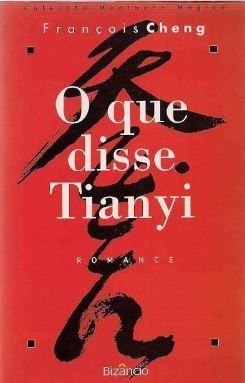 O Que Disse Tianyi de François Cheng, ofereço portes de envio