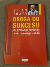 Brian Tracy Droga do sukcesu twarda okładka