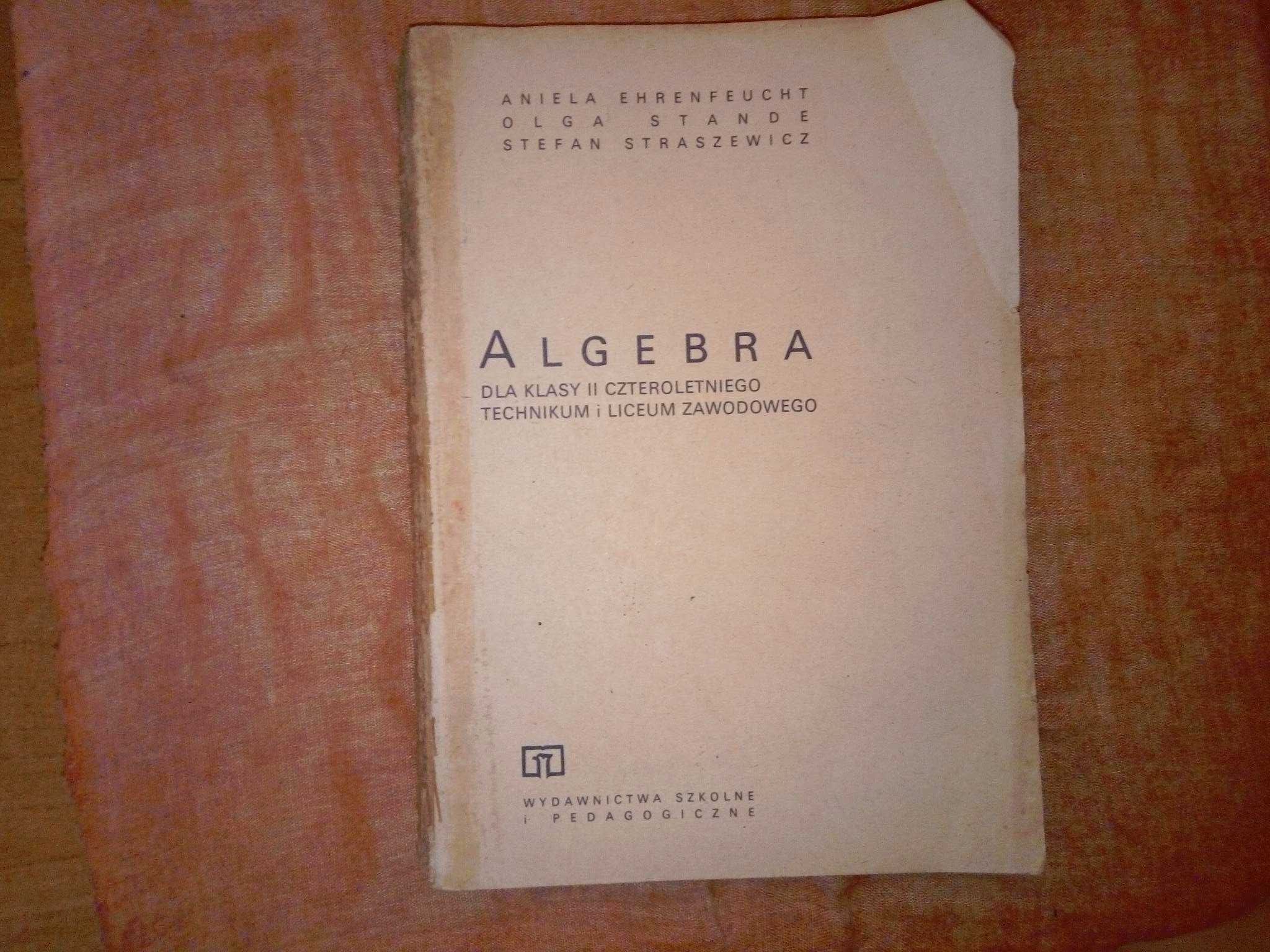 Algebra II liceum technikum - Aniela Ehrenfeucht, Olga Stande (1968)