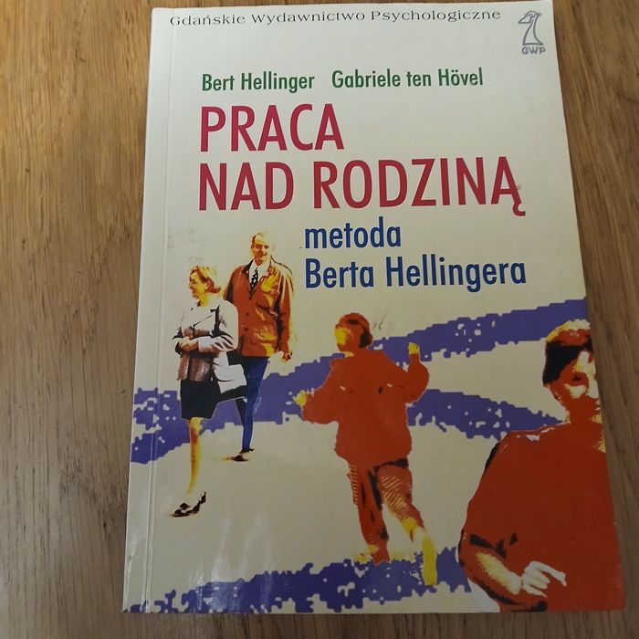 B.Hellinger, G.Hovel. Praca nad rodziną