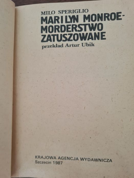 Marilyn Monroe. Morderstwo zatuszowane - Milo Speriglio