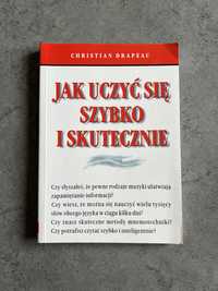 Jak uczyć się szybko i skutecznie Christian Drapeau