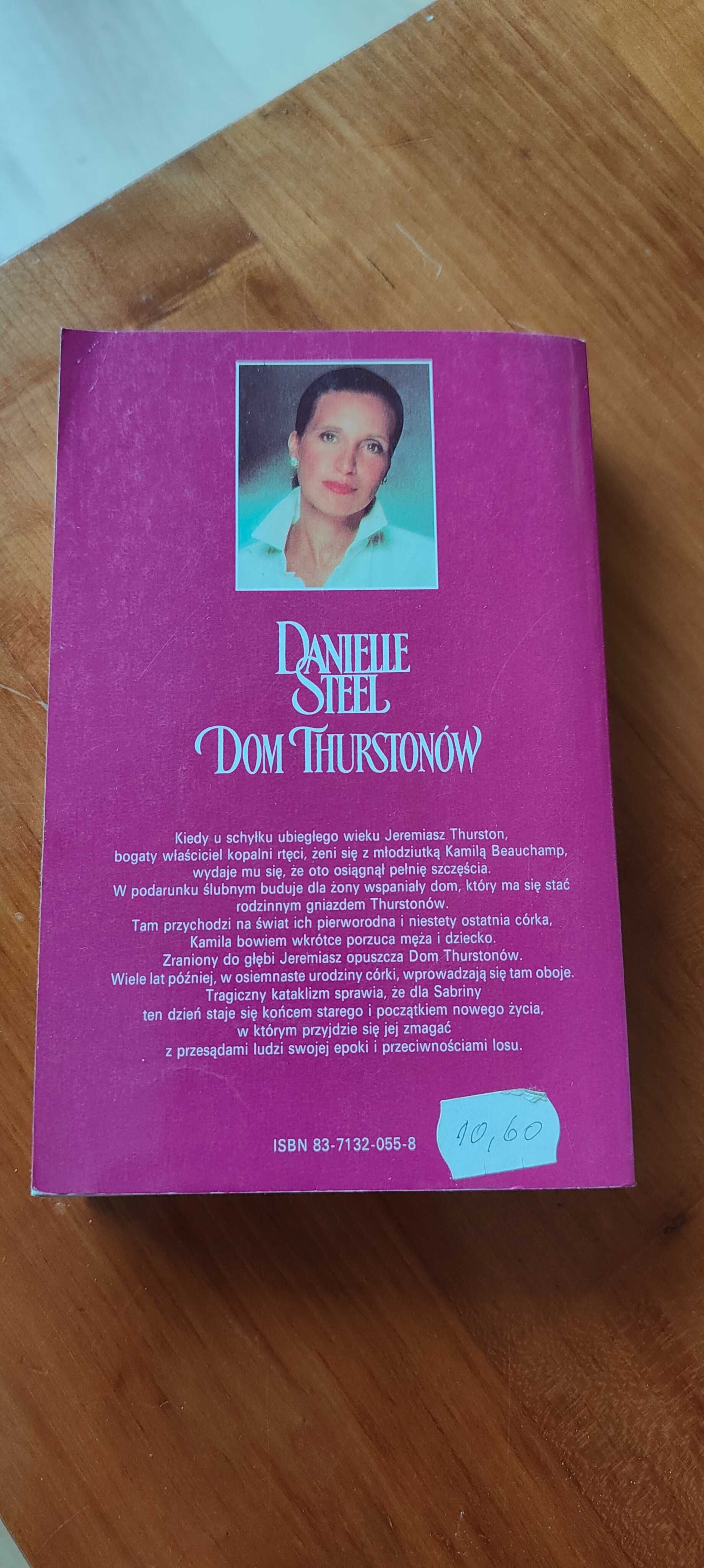 Dom Thurstonów. Danielle Steel.