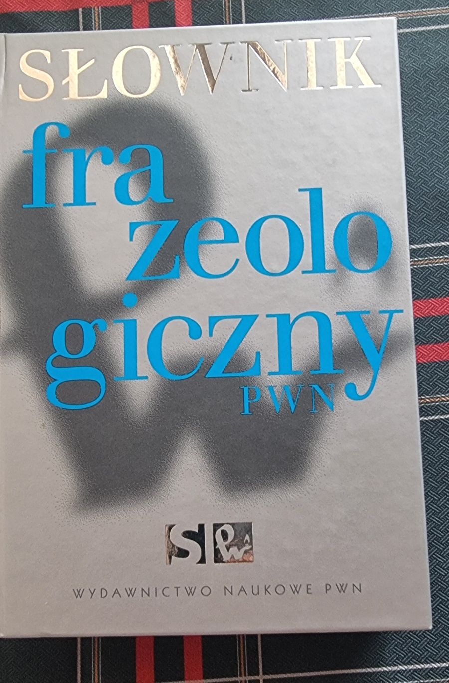 Słownik frazeologiczny PWN