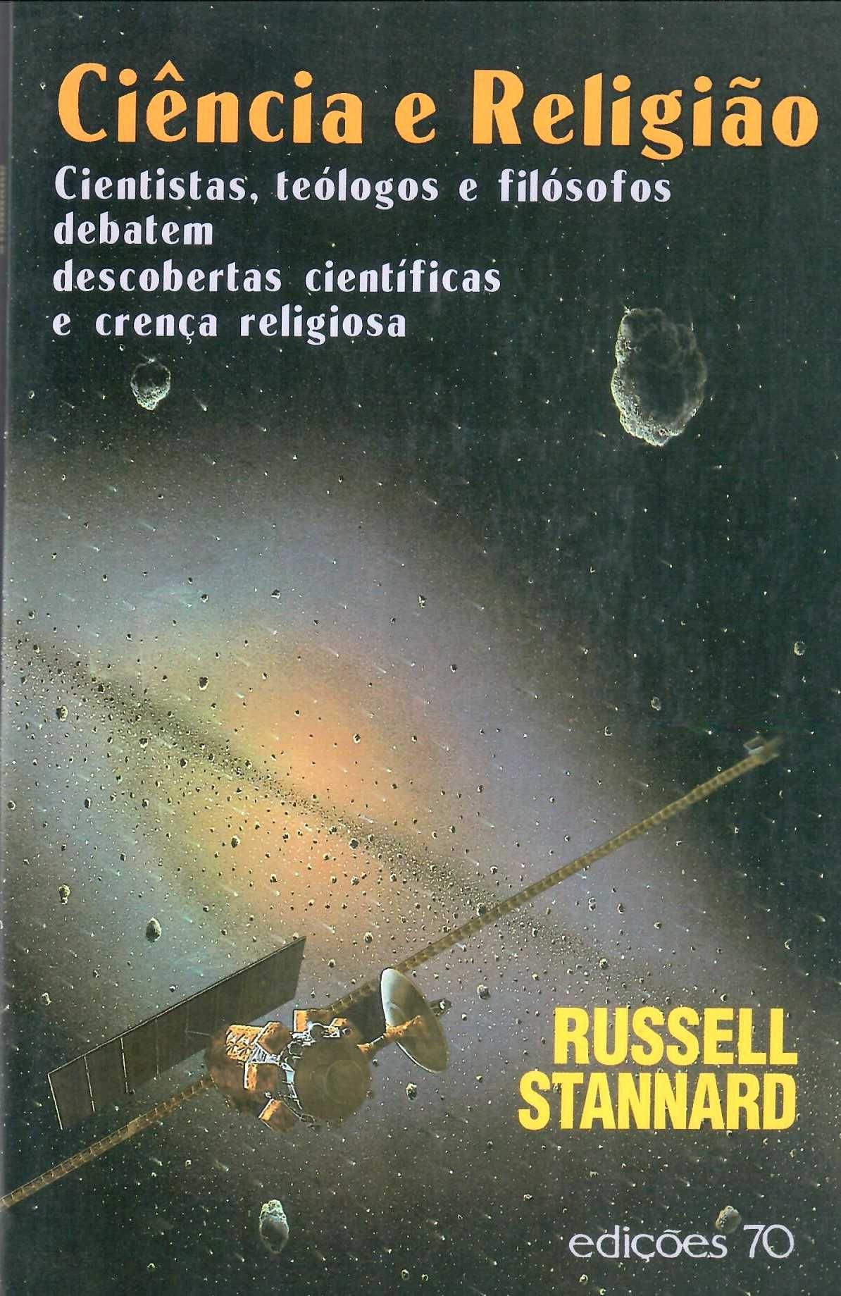 «Ciência e Religião» Russel Stannard – Teólogos Cientistas e Filósofos