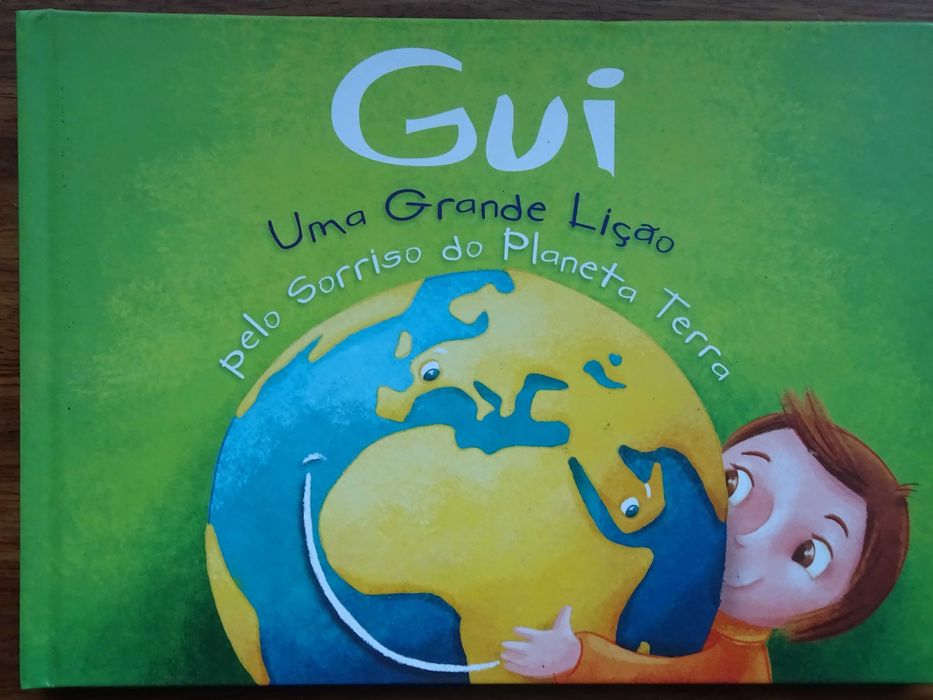 Gui - Uma Grande Lição Pelo Sorriso do Planeta Terra
