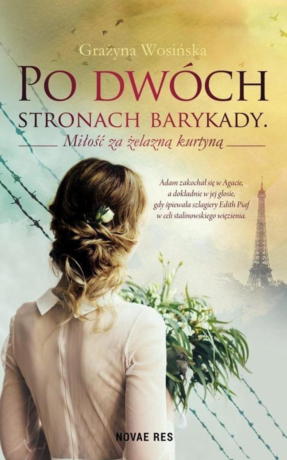 Po dwóch stronach barykady. Miłość za żelazną. Novae Res Graż