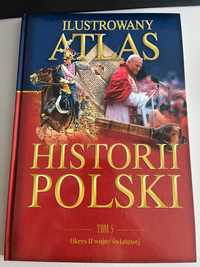 Ilustrowany Atlas Historii Polski. Tom 5 Okres II wojny światowej
