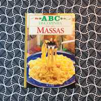 ABC da Cozinha: Tudo Sobre Massas