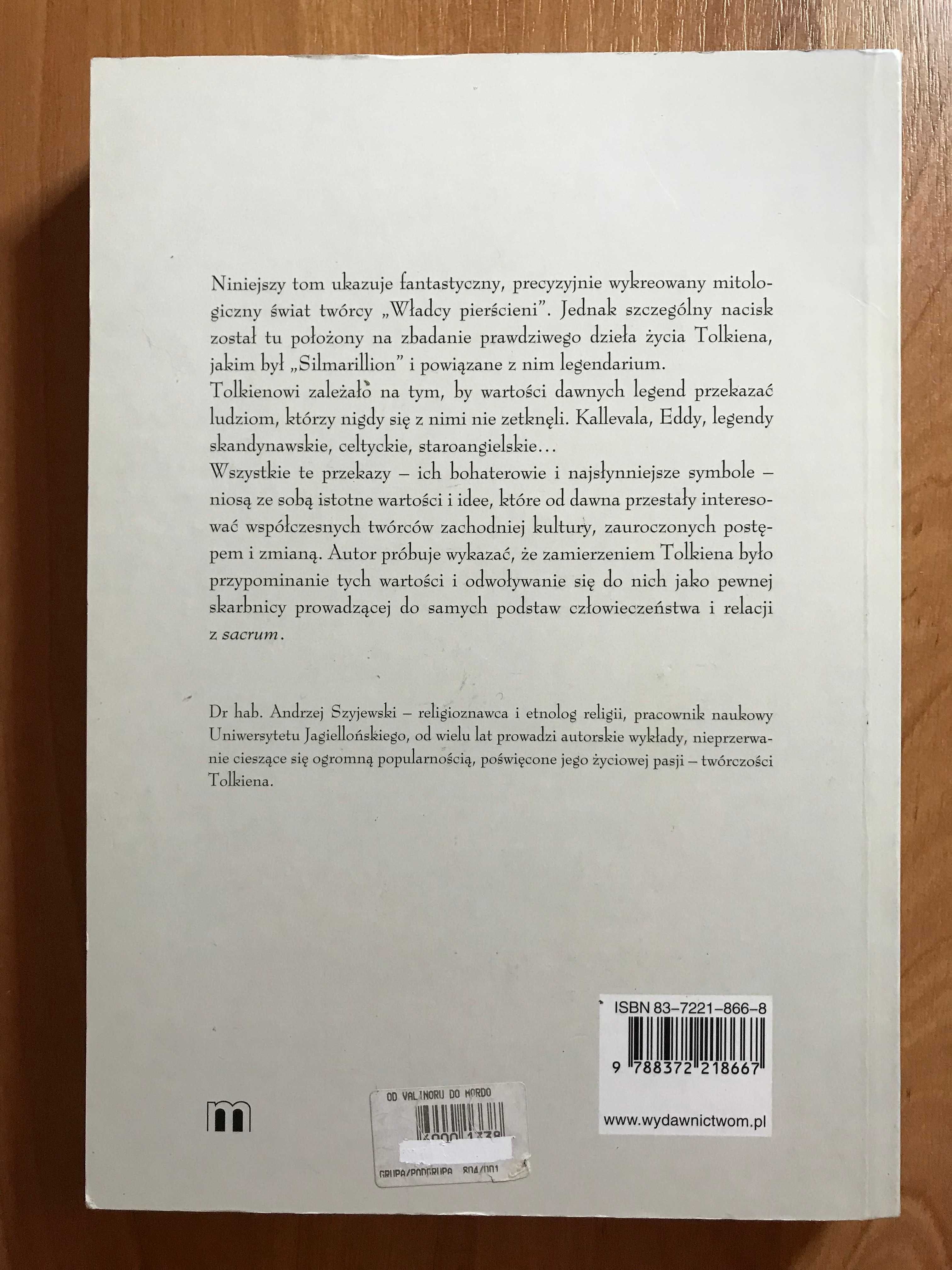 Andrzej Szyjewski Od Valinoru do Mordoru Tolkien Hobbit Biały Kruk