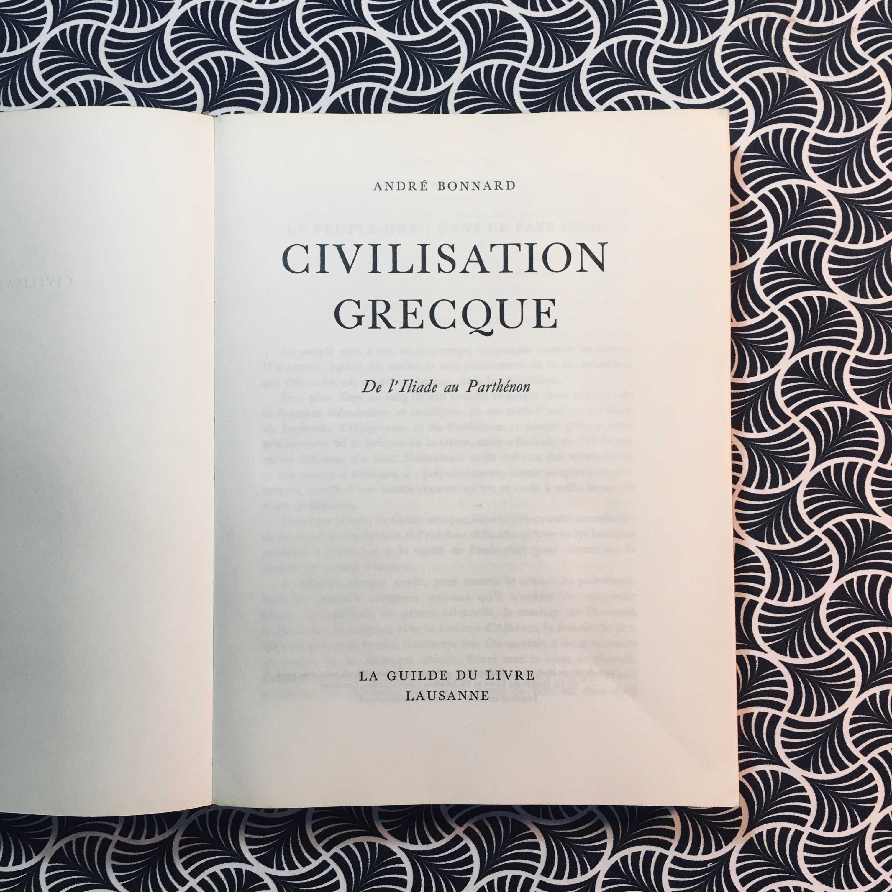 Civilisation Grecque (2 vols.) - André Bonnard