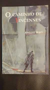 O Caminho de Vincennes - Antoni Mari