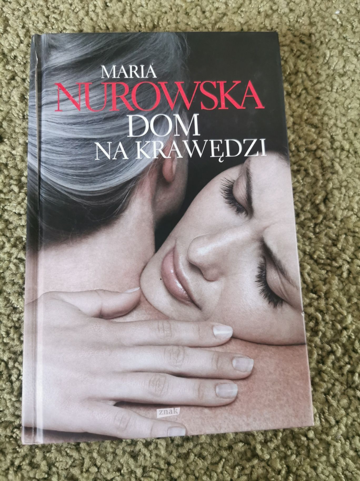 Maria Nurowska Dom na krawędzi