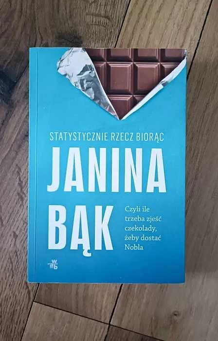 Statystycznie rzecz biorąc - Janina Bąk - Książka Papierowa