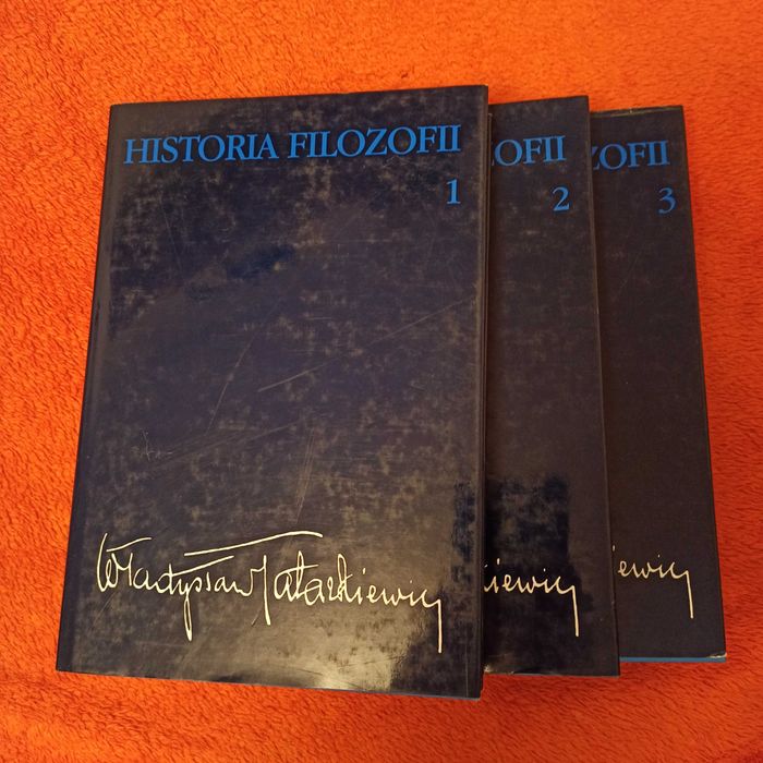 Historia Filozofii Władysław Tatarkiewicz Tomy 1, 2, 3 (1-3)