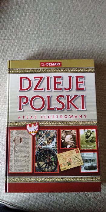 Dzieje Polski atlas ilustrowany