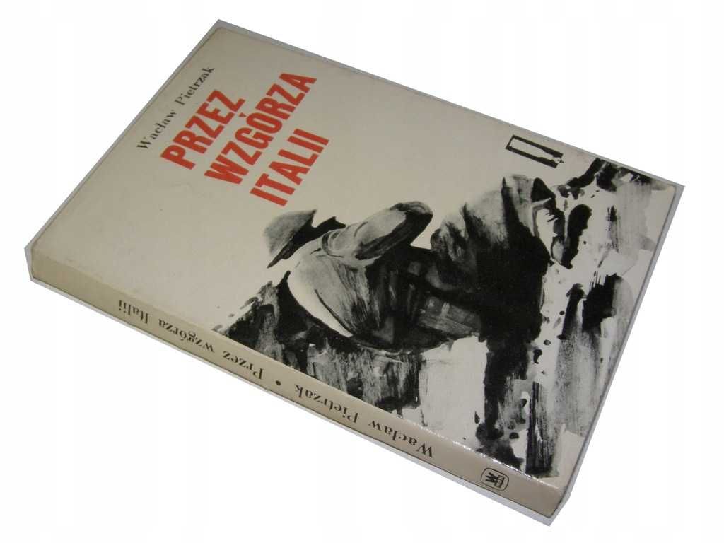 Książka Przez Wzgórza Italii Wacław Pietrzak pamiętnik 1971 Wydanie I