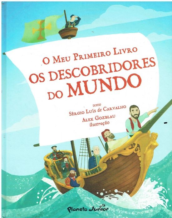 10110 Os Descobridores do Mundo (O Meu Primeiro Livro) de Sérgio Luís