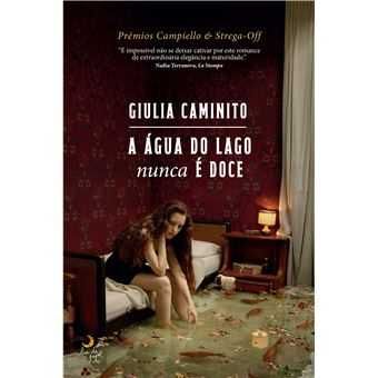 A Água do Lago Nunca é Doce, Giulia Caminito