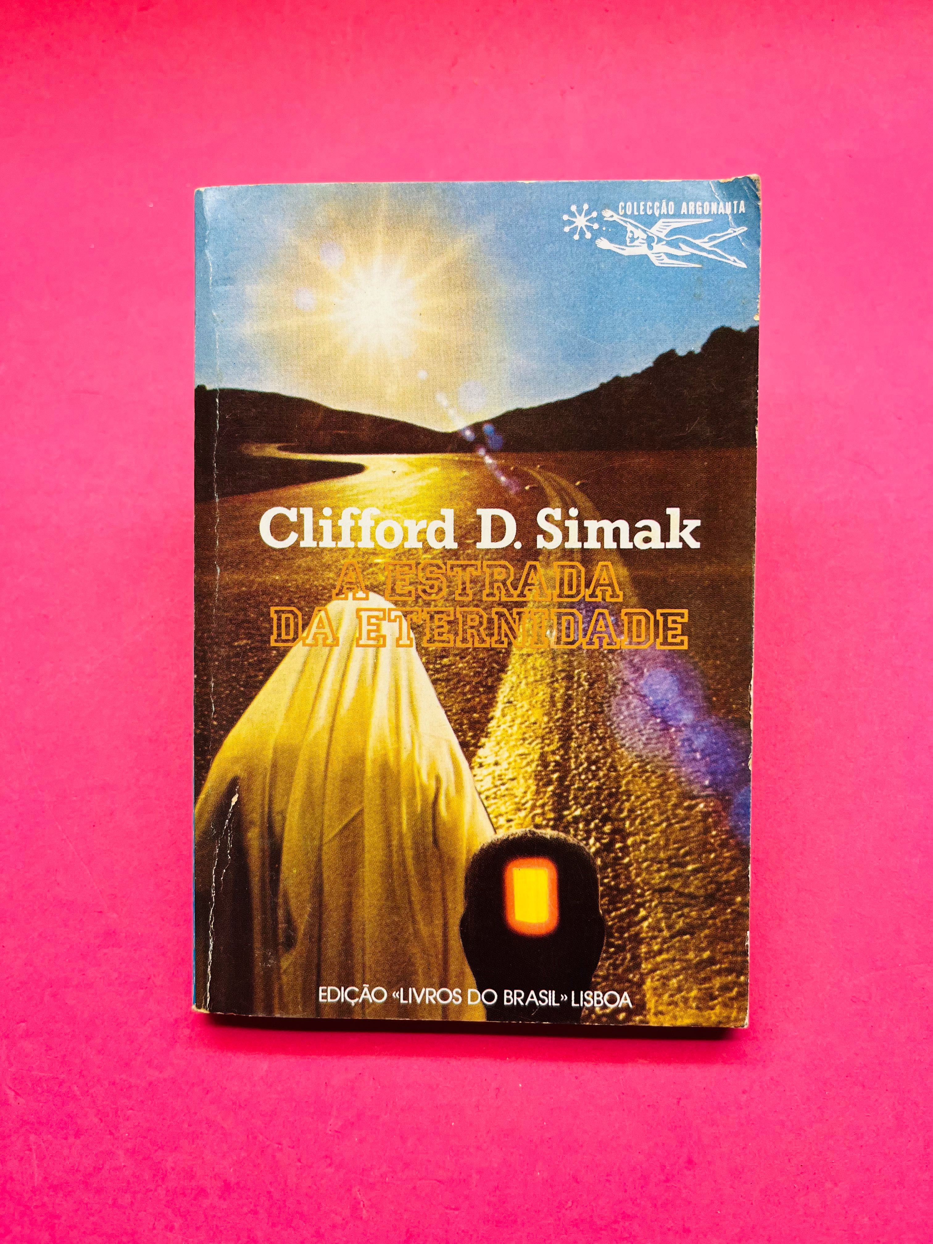 A Estrada da Eternidade - Clifford D. Simak (359)