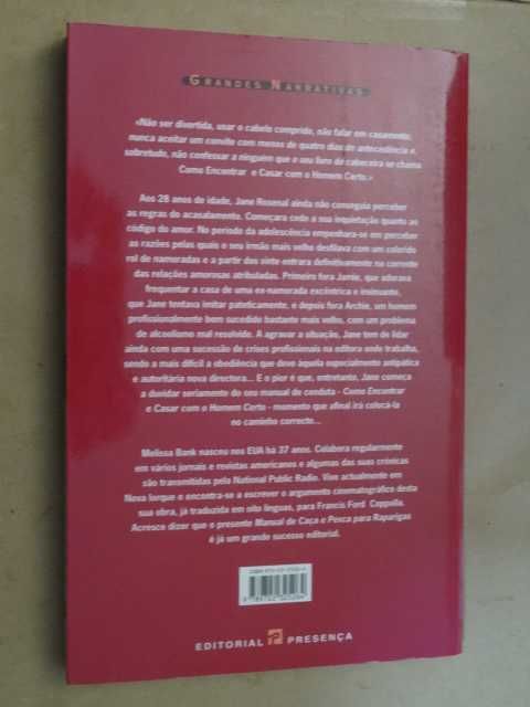 Manual de Caça e Pesca para Raparigas de Melissa Bank - 1ª Edição