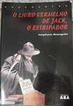 Livro "O livro vermelho de Jack, o estripador"