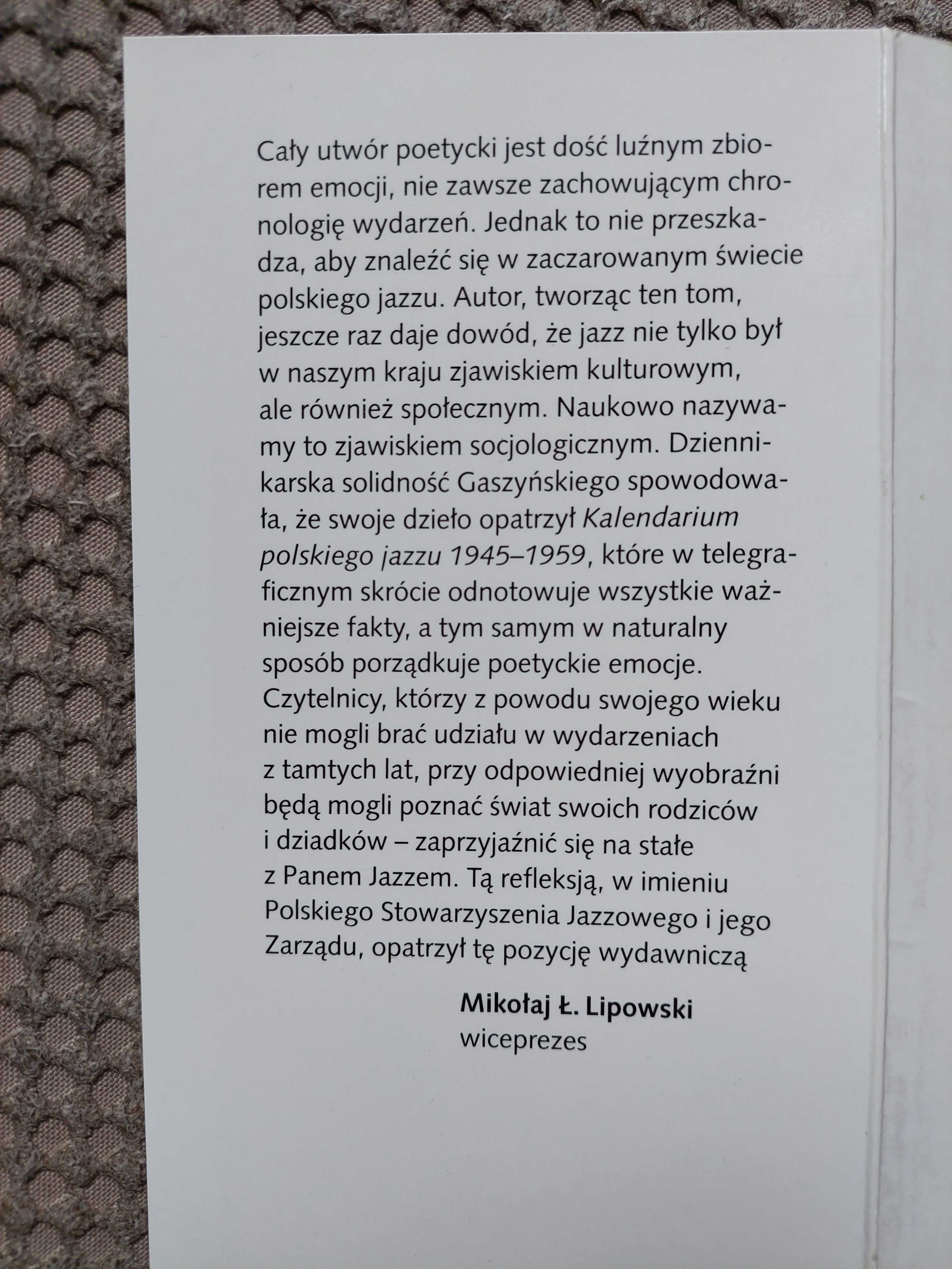 "Pan Tadeusz Jazz czyli krajobraz po bitwie" Marek Gaszyński